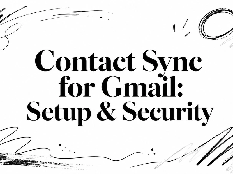 Contact Sync for Gmail: Setup & Security